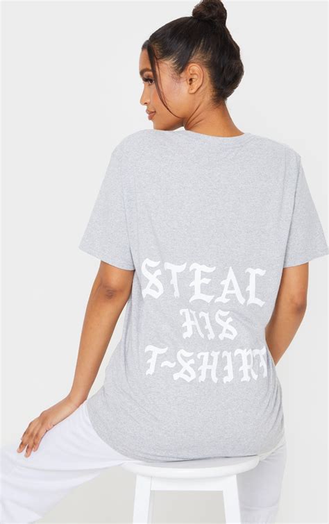 Grey Steal His Tee Graphic T Shirt Tops Prettylittlething Usa