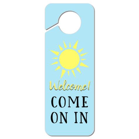 Welcome Come On In Plastic Door Knob Hanger Sign Ebay