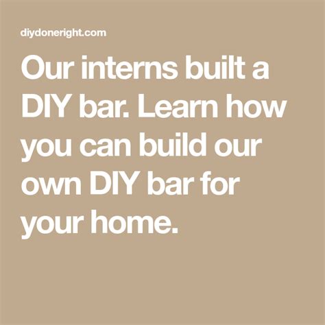Our Interns Built A Diy Bar Learn How You Can Build Our Own Diy Bar