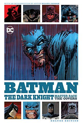 Batman The Dark Knight Master Race The Covers Deluxe Edition Dark