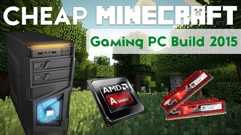 Super Cheap Gaming Pc Build For Minecraft 200fps 300 Youtube
