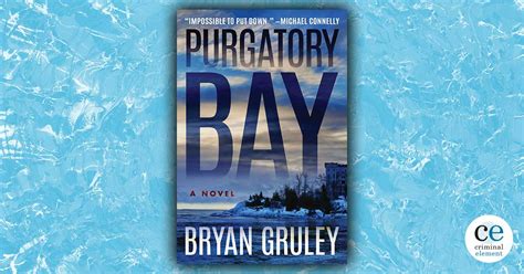 Book Review Purgatory Bay By Bryan Gruley