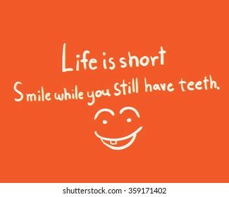 Life Short Smile While You Still Stock Vector Royalty Free