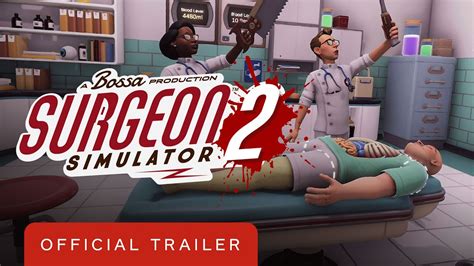 surgeon simulator 2 gameplay overview trailer summer of gaming 2020 youtube
