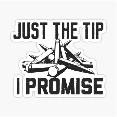 Just The Tip I Promise Sticker For Sale By Pulsingdork Redbubble