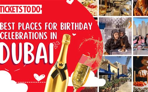 Best Places For Birthday Celebrations In Dubai Ticketstodo Blog