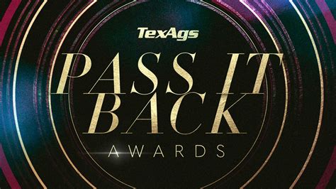 Watch Texags Introduces The Pass It Back Awards Texags