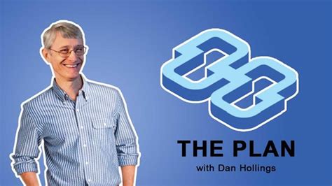 Detailed Review Of Dan Hollings The Plan We Joined To Give You The