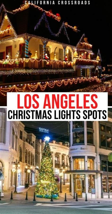 Christmas Lights In Los Angeles And The Surrounding Area