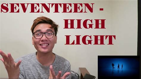 Seventeen세븐틴 Highlight Mv Reaction Youtube