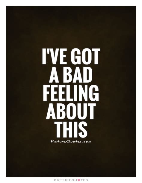 Feeling Bad Quotes And Sayings Feeling Bad Picture Quotes Page 2