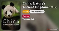 China: Nature's Ancient Kingdom (serie, 2021– ) - FilmVandaag.nl