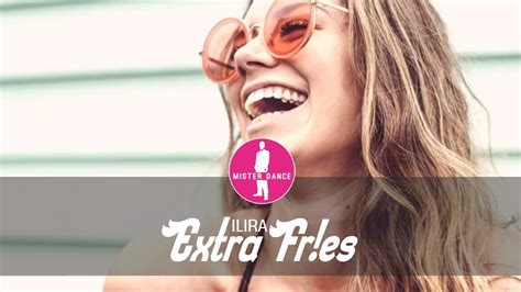 Ilira Extra Fres Electronic Dance Pop Music Youtube