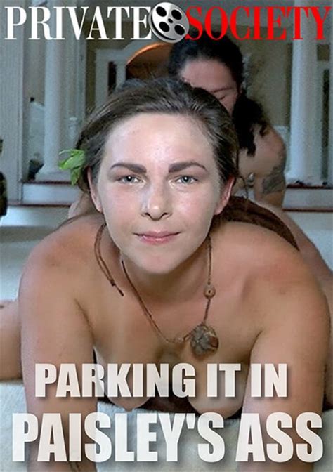 Parking It In Paisley S Ass By Private Society Hotmovies