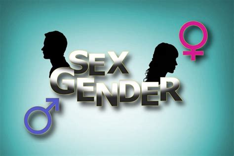 Gender Vs Sex Whats The Difference Between Sex And Gender