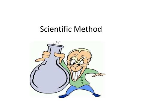 Ppt Scientific Method Powerpoint Presentation Free Download Id5453118
