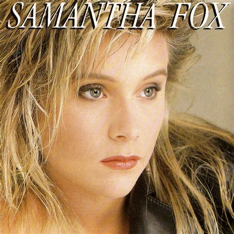 She has released six studio albums and has sold more than thirty million records across the globe. Samantha Fox (albumi) - Wikipedia