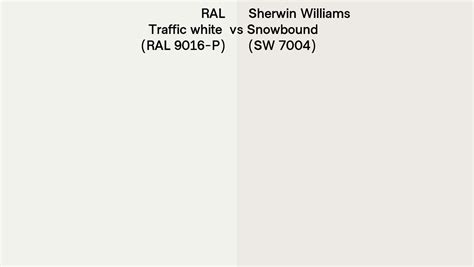 Ral Traffic White Ral P Vs Sherwin Williams Snowbound Sw