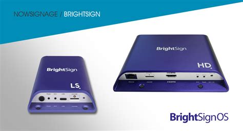 Digital Signage For Brightsign Os Nowsignage
