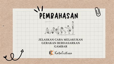 Jelaskan Cara Melakukan Gerakan Berdasarkan Gambar