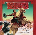 Christmas On The Range: Cowboy Classics From Capitol Nashville (1995 ...
