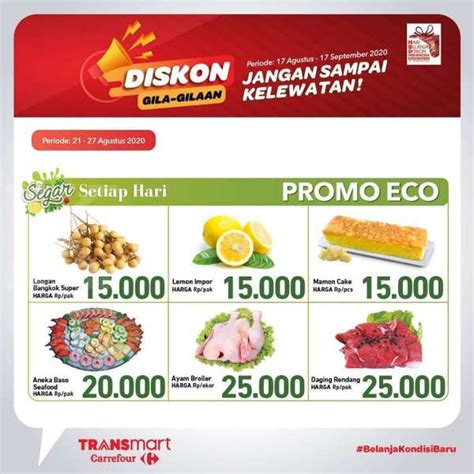 Promo Transmart Carrefour Periode 21 27 Agustus 2020 Buah Segar Dan Ayam Broiler Turun Harga