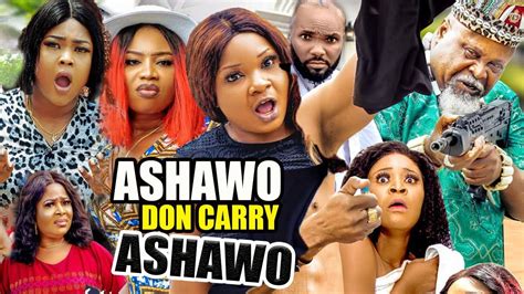 Ashawo Don Carry Ashawo Complete Movie New Movie Nigerian Movies 2021 Latest Full Movies