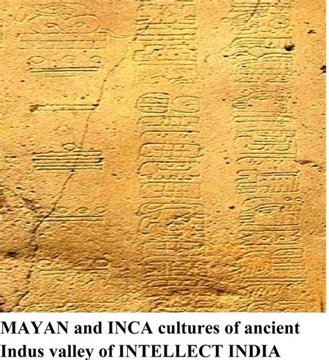 Mayan And Inca Part Of Ancient Indus Valley Of Intellect India Fig8