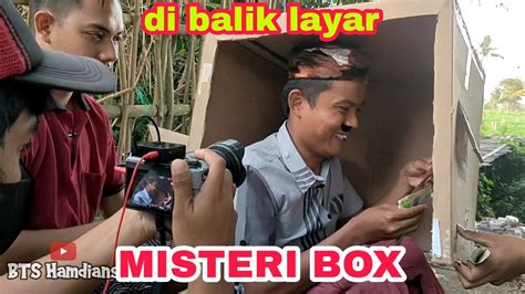 Dibalik Layar Misteri Box Hamdians Komedi Madura Youtube