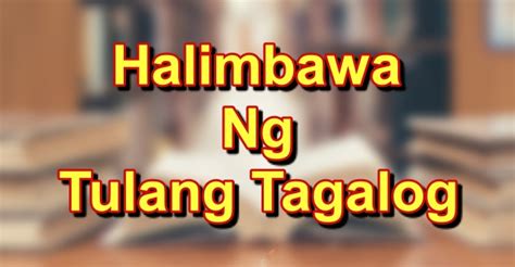 Tula Tagalog Halimbawa Ng Mga Tula Sa Tagalog Filipino Poems