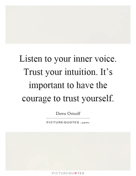 Ambition is your five truths about your inner voice: Inner Voice Quotes & Sayings | Inner Voice Picture Quotes