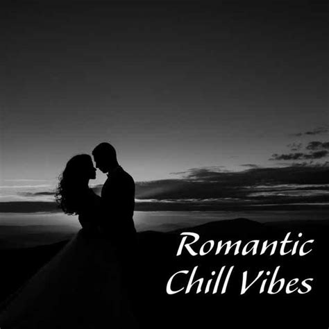 Romantic Chill Vibes Hot And Sensual Music For Lovers Only By Beach House Chillout Music Academy