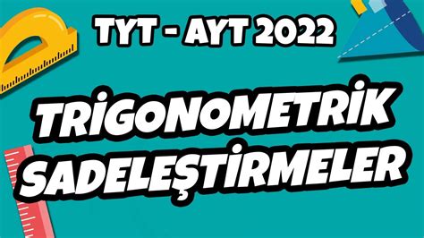 TYT AYT Geometri Trigonometrik Sadeleştirmeler TYT AYT Geometri