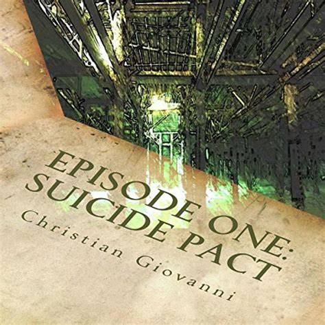 Episode One Suicide Pact By Christian Giovanni Audiobook Au