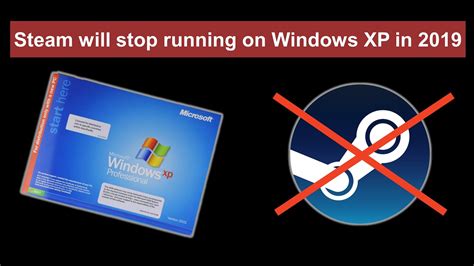 Steam Stopped Working On Windows Xp End Of An Era Youtube