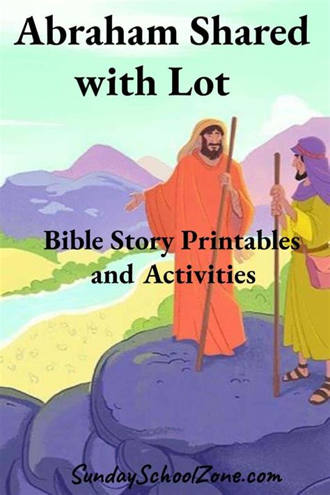 Abraham Shared With Lot Bible Activities On Sunday School Zone