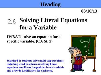 Connect and share knowledge within a single location that is structured and easy to search. Holt Algebra 2.6 Solving Literal Equations for a Variable PPT | TpT