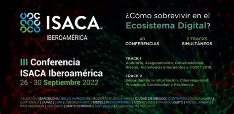 Congreso Isaca Iberoamérica 2022 Inscripción Abierta Isaca Buenos