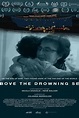 Película: Above the Drowning Sea (2017) | abandomoviez.net