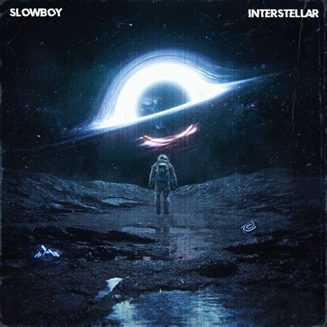 ‎interstellar Single Album By Slowboy Apple Music