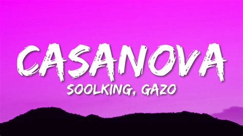 Soolking Casanova Paroles Lyrics Ft Gazo Hour Version Youtube