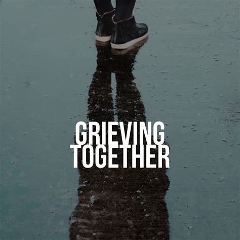 Grieving Together Gateway Fellowship