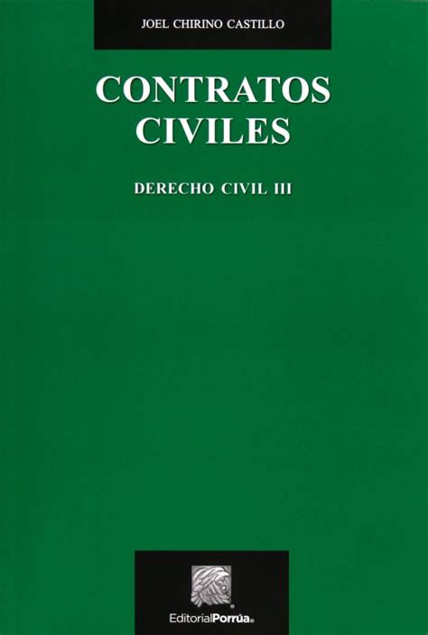 Contratos Civiles Derecho Civil Iii Chirino Castillo Joel Libro En