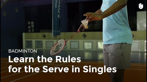 Serve Singles Rules How To Play Badminton Sikana