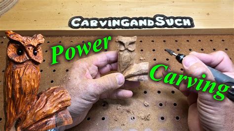 How To Power Wood Carving A Owl With Dremel Kutzall Youtube