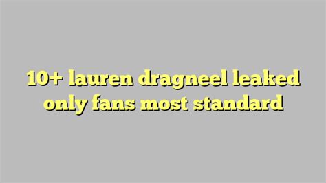 10 Lauren Dragneel Leaked Only Fans Most Standard Công Lý And Pháp Luật