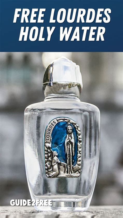 Free Lourdes Holy Water • Guide2free Samples In 2021 Holy Water