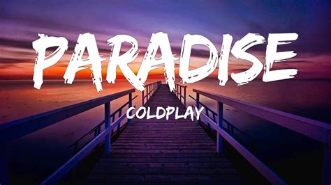 Coldplay Paradise Lyrics Youtube