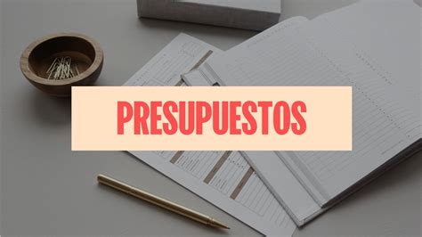 Los 22 Tipos De Presupuestos Que Necesitas Conocer