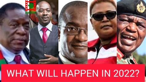 What Will Happen In Zimbabwe Politics In 2022 Youtube